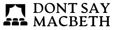 Don't Say Macbeth